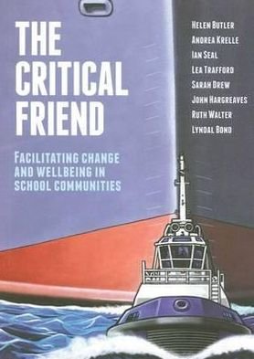 Cover for H. Butler · The Critical Friend: Facilitating positive change in school communities (Pocketbok) (2011)