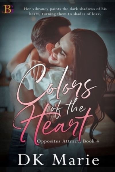 Cover for Dk Marie · Colors of the Heart (Paperback Book) (2021)