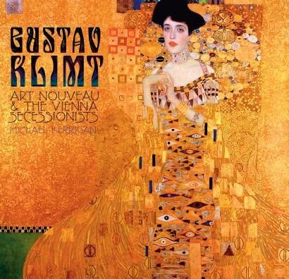 Cover for Michael Kerrigan · Gustav Klimt: Art Nouveau and the Vienna Secessionists - Masterworks (Innbunden bok) [New edition] (2015)