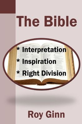 The Bible - Roy Ginn - Książki - Open Bible Trust - 9781783645084 - 10 grudnia 2018