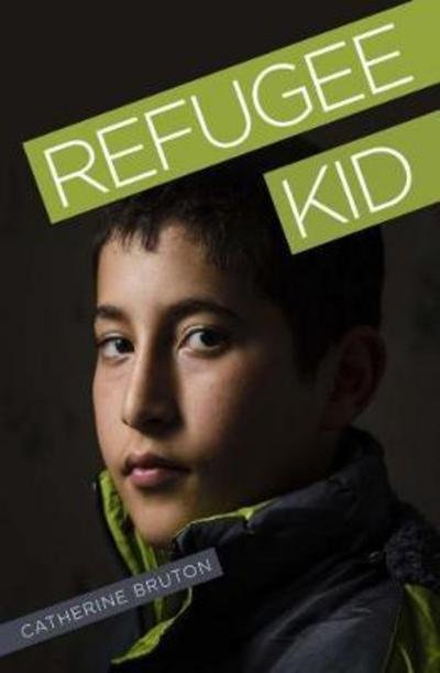 Cover for Catherine Bruton · Refugee Kid - Between The Lines (Paperback Book) (2017)