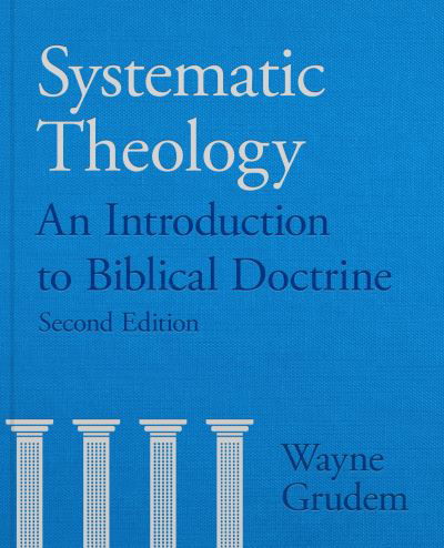 Cover for Wayne Grudem · Systematic Theology: An Introduction to Biblical Doctrine (Hardcover bog) (2020)