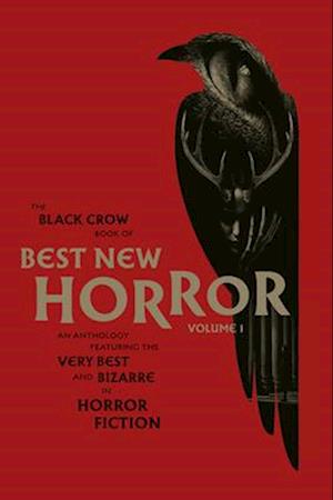 Cover for Olivie Blake · The Black Crow Book of Best New Horror Volume 1 (Hardcover Book) [New edition] (2025)