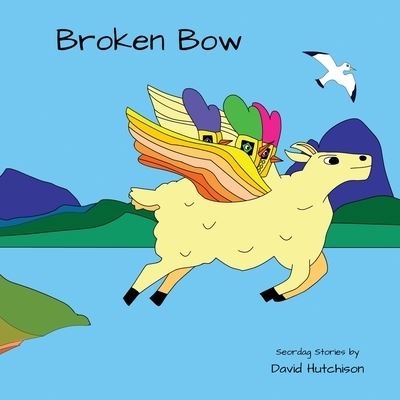 Cover for David Hutchison · Broken Bow (Paperback Book) (2020)