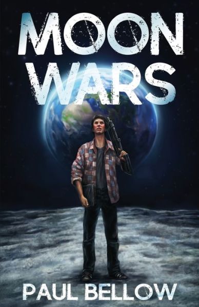 Cover for Paul Bellow · Moon Wars (Paperback Book) (2021)