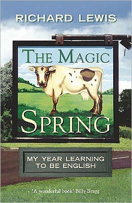 Cover for Richard Lewis · The Magic Spring (Paperback Book) [Main edition] (2006)