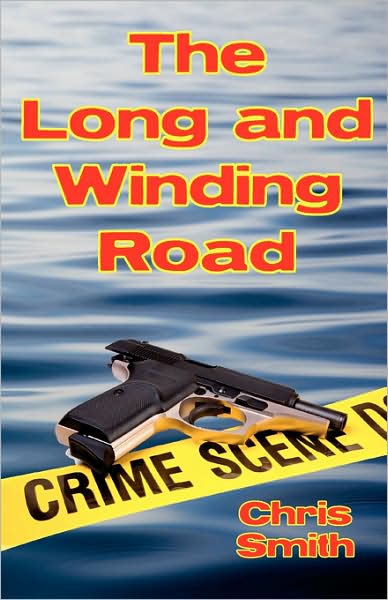 Cover for Chris Smith · The Long and Winding Road (Paperback Book) (2008)