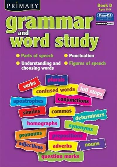 Cover for R.I.C. Publications · Primary Grammar and Word Study: Parts of Speech, Punctuation, Understanding and Choosing Words, Figures of Speech (Paperback Book) (2010)