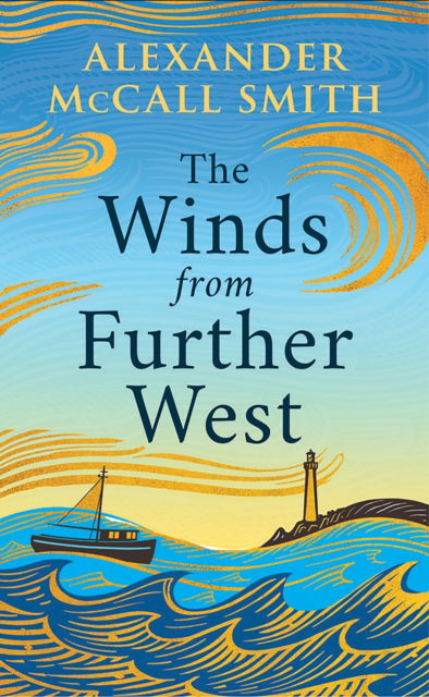 Cover for Alexander McCall Smith · The Winds from Further West (Taschenbuch) [New in Paperback edition] (2025)