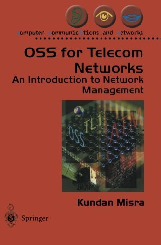 Cover for Kundan Misra · OSS for Telecom Networks: An Introduction to Network Management - Computer Communications and Networks (Paperback Bog) [Softcover reprint of the original 1st ed. 2004 edition] (2004)