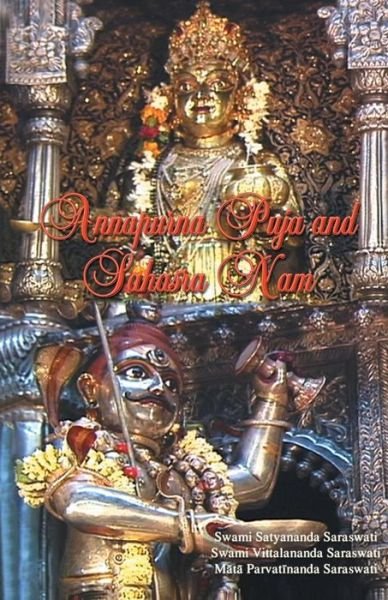 Cover for Swami Satyananda Saraswati · Annapurna Puja and Sahasranam (Pocketbok) (2010)