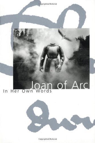 Cover for Joan, Of Arc,Saint · Joan Of Arc In Her Own Words (Paperback Book) (1996)