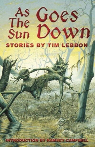 Cover for Tim Lebbon · As the Sun Goes Down (Hardcover Book) (2005)