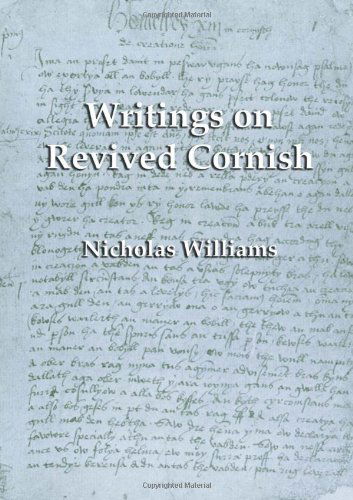 Writings on Revived Cornish - Nicholas Williams - Books - Evertype - 9781904808084 - October 30, 2006