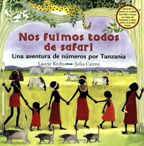 Cover for Laurie Krebs · Nos Fuimos Todos De Safari (Paperback Book) [Spanish edition] (2005)