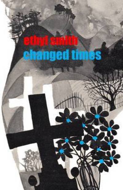 Cover for Ethyl Smith · Changed Times (Paperback Book) (2016)