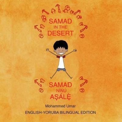 Samad in the Desert - Mohammed UMAR - Böcker - Salaam Publishing - 9781912450084 - 9 april 2018