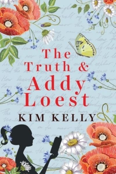 Cover for Kim Kelly · The Truth &amp; Addy Loest (Paperback Book) (2021)