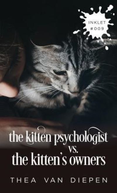 Cover for Thea van Diepen · The Kitten Psychologist Versus The Kitten's Owners (Pocketbok) (2019)