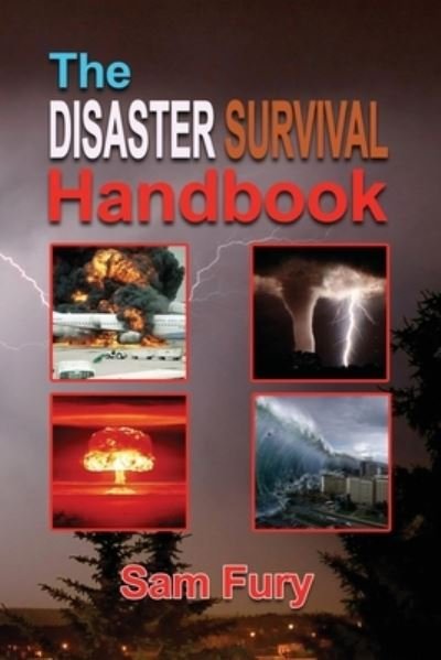 Cover for Sam Fury · The Disaster Survival Handbook (Paperback Book) (2019)