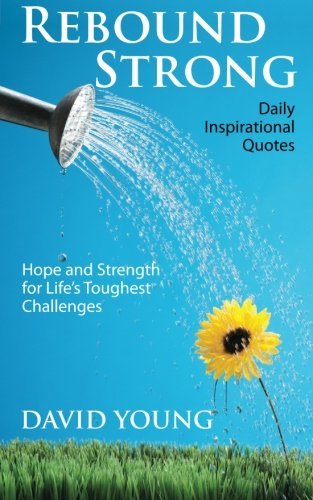 Cover for David Young · Rebound Strong: Hope and Strength for Life's Toughest Challenges (Paperback Book) (2012)