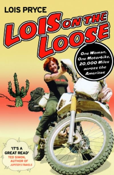 Cover for Lois Pryce · Lois on the Loose (Pocketbok) (2012)