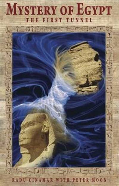Cover for Radu Cinamar · Mystery of Egypt: The First Tunnel (Gebundenes Buch) (2012)