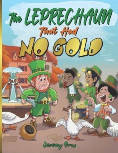 Cover for Jemery Cruz · Leprechaun That Had No Gold (Book) (2022)