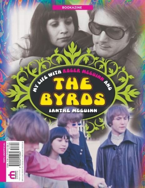 Cover for Ianthe McGuinn · My Life With Roger McGuinn and The Byrds Bookazine (Paperback Bog) (2019)