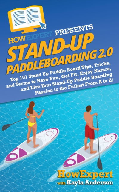 Cover for Kayla Anderson · Stand Up Paddleboarding 2.0 (Paperback Book) (2018)