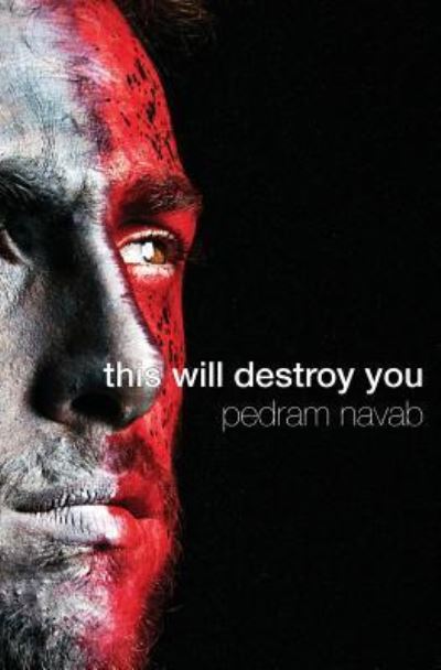 Cover for Pedram Navab · This Will Destroy You (Paperback Book) (2019)