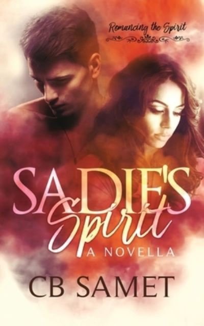 Cover for Cb Samet · Sadie's Spirit (a novella) (Paperback Bog) (2020)