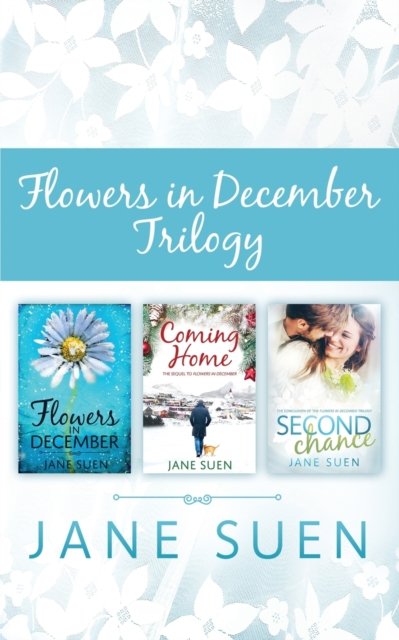 Cover for Jane Suen · Flowers in December Trilogy (Paperback Book) (2020)