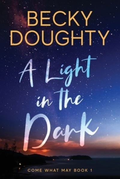 Cover for Becky Doughty · A Light in the Dark (Pocketbok) (2020)