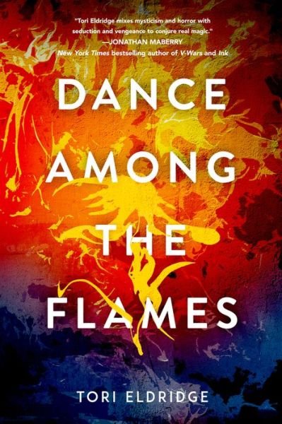Cover for Tori Eldridge · Dance Among the Flames (Taschenbuch) (2022)