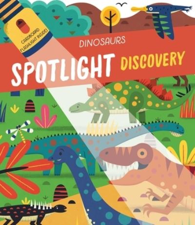 Cover for Little Genius Books · Spotlight Discovery Dinosaurs (Book) (2023)