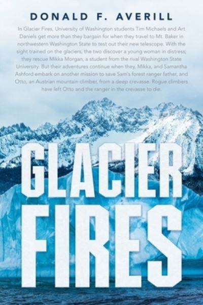 Cover for Donald Averill · Glacier Fires and Ornaments of Value (Book) (2023)
