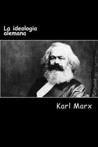 Cover for Karl Marx · La Ideologia Alemana (Taschenbuch) (2017)