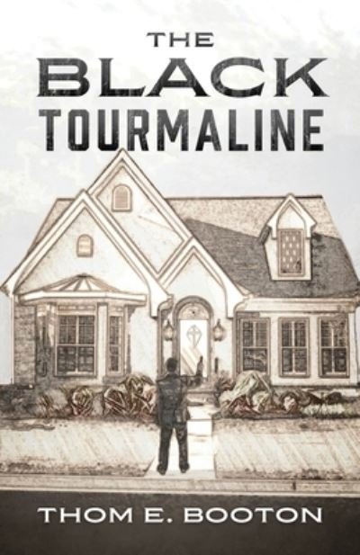 Cover for Thom E. Booton · Black Tourmaline (Book) (2023)