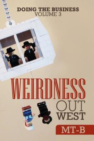 Cover for Mt-B · Weirdness out West (Pocketbok) (2017)