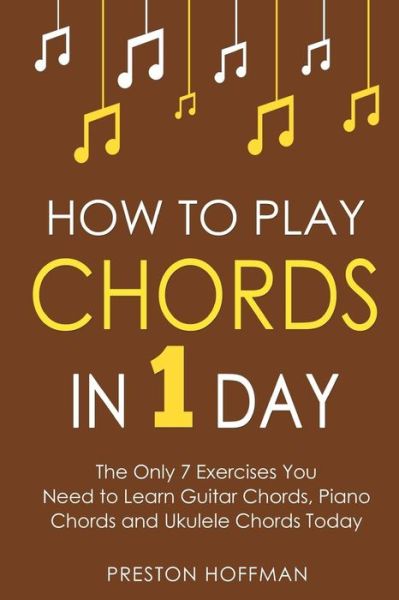 Cover for Preston Hoffman · How to Play Chords (Paperback Bog) (2017)