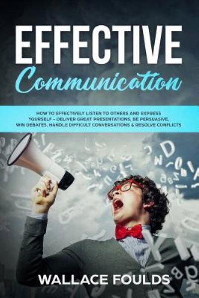 Cover for Wallace Foulds · Effective Communication (Paperback Book) (2018)