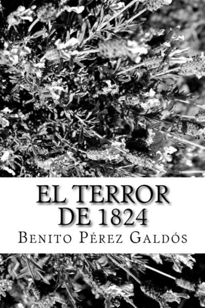 Cover for Benito Perez Galdos · El terror de 1824 (Paperback Book) (2018)