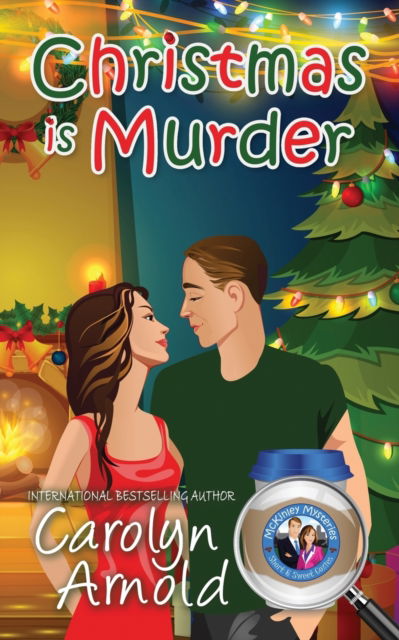 Cover for Carolyn Arnold · Christmas is Murder - McKinley Mysteries: Short &amp; Sweet Cozies (Pocketbok) (2019)