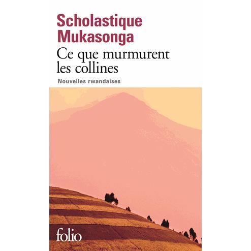 Cover for Scholastique Mukasonga · Ce que murmurent les collines: nouvelles rwandaises (Pocketbok) (2015)