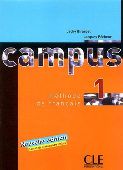 Cover for Jacky Girardet · Campus - Niveau 1 - Livre de l'eleve (Paperback Book) [French, Pck Pap/bk edition] (2002)