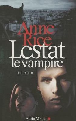 Cover for Anne Rice · Lestat Le Vampire (Romans, Nouvelles, Recits (Domaine Etranger)) (Paperback Book) [French, Non Classe edition] (2009)