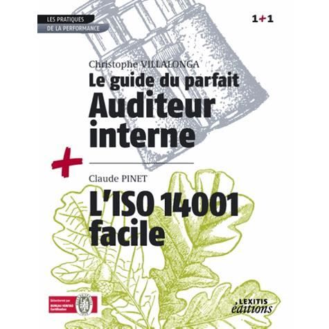 Cover for Christophe Villalonga · Le Guide du parfait auditeur interne QSE + L'ISO 14001 facile RECUEIL COLLECTION 1+1 (Paperback Book) (2013)
