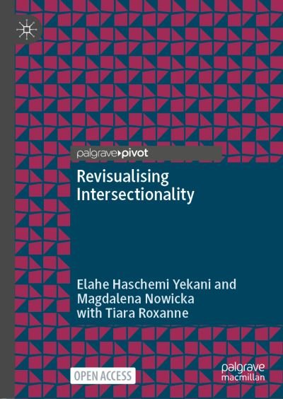 Elahe Haschemi Yekani · Revisualising Intersectionality (Hardcover Book) [1st ed. 2022 edition] (2022)