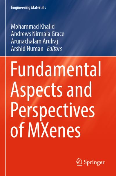 Cover for Mohammad Khalid · Fundamental Aspects and Perspectives of MXenes - Engineering Materials (Paperback Book) [2022 edition] (2023)